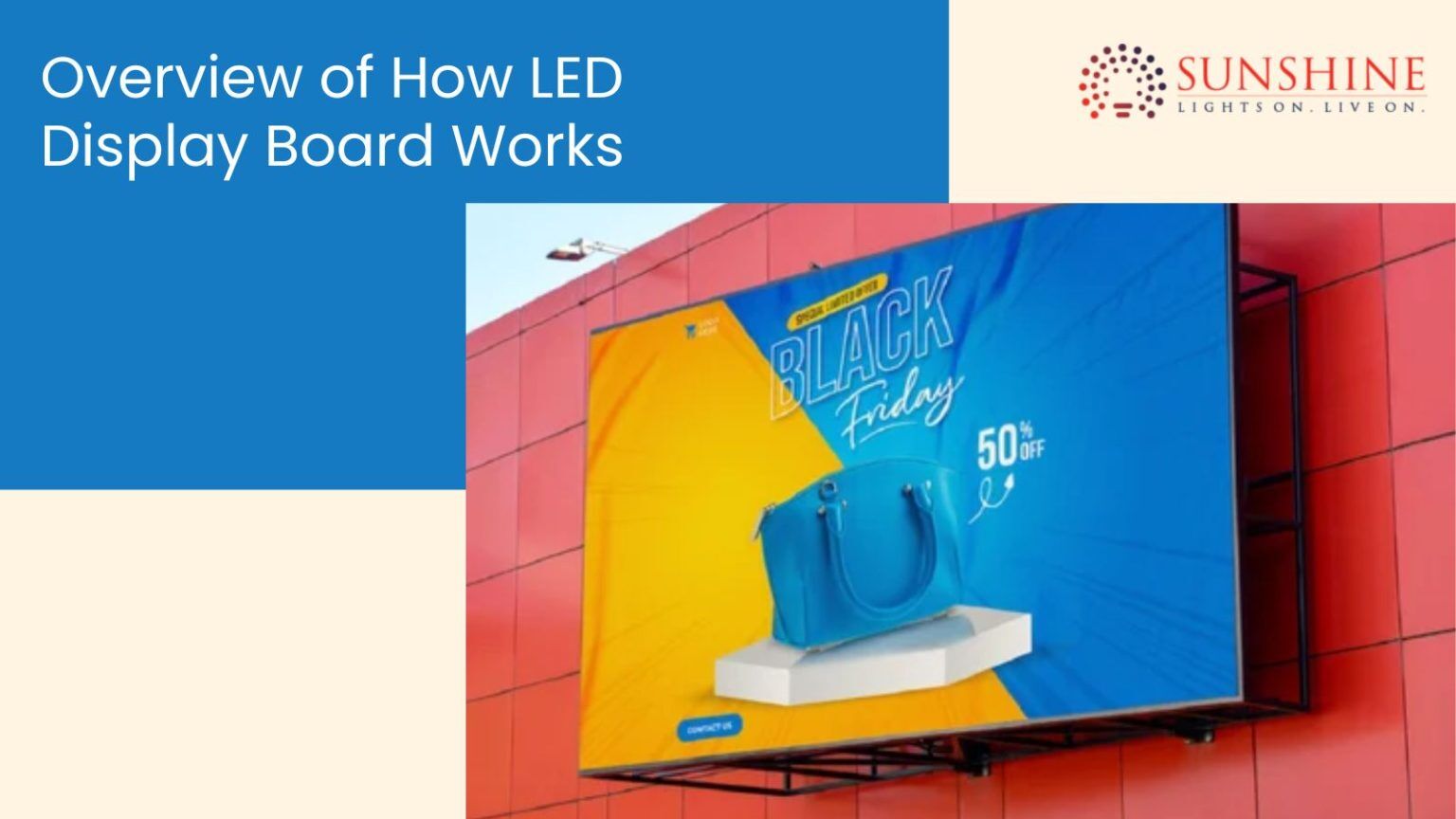 Overview of How LED Display Board Works | SUNSHINE LED DISPLAY PVT LTD